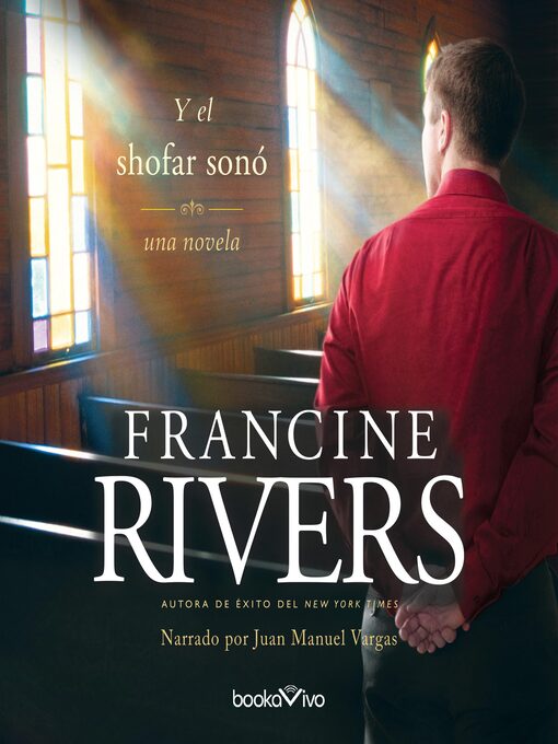 Title details for Y el shofar sonó by Francine Rivers - Available